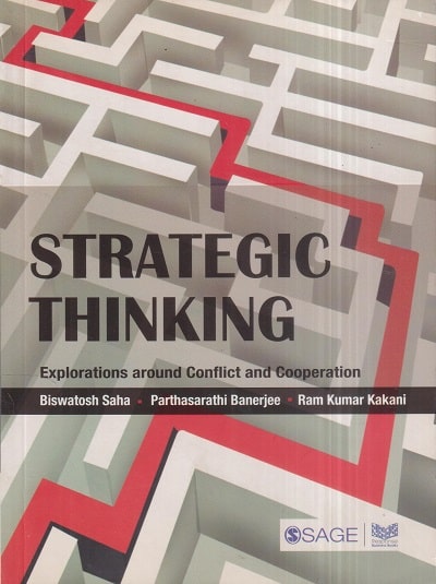 STRATEGIC THINKING | BISWATOSH SAHA, PARTHASARATHI BANERJEE, RAM KUMAR KAKANI | Sage