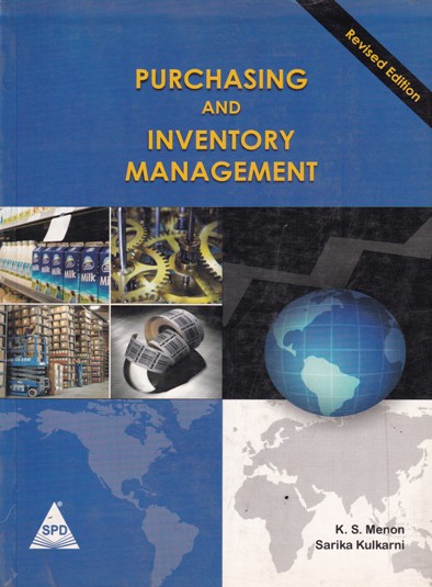 PURCHASING AND INVENTORY MANAGEMENT | K. S. MENON, SARIKA KULKARNI | Shroff Publishers