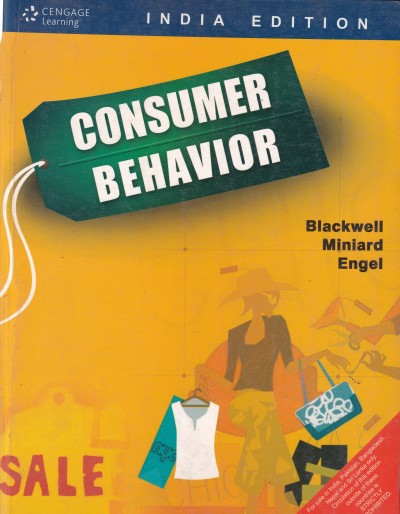 CONSUMER BEHAVIOR | ROGER D. BLACKWELL , PAUL W. MINIARD, JAMES F. ENGEL | South Western