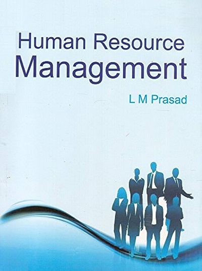 HUMAN RESOURCE MANAGEMENT | LM PRASAD | Sultan Chand &amp; Sons