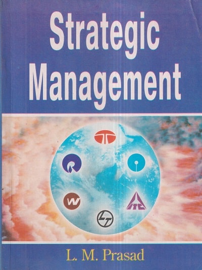 STRATEGIC MANAGEMENT | L.M. PRASAD | Sultan Chand & Sons