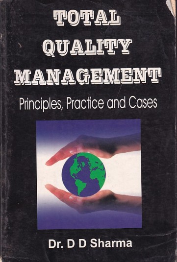 TOTAL QUALITY MANAGEMENT | DR. D. D. SHARMA | Sultan Chand & Sons (S.Chand)