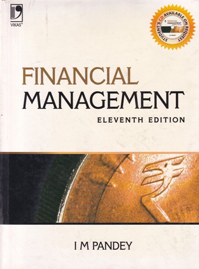 FINANCIAL MANAGEMENT | I. M. PANDEY | Vikas Publishing