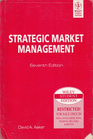 STRATEGIC MARKET MANAGEMENT | DAVID A. AAKER | Wiley