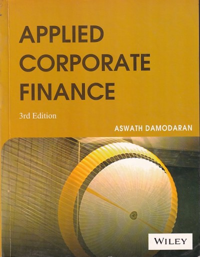 APPLIED CORPORATE FINANCE | ASWATH DAMODARAN | Wiley