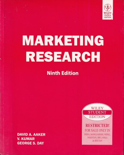 MARKETING RESEARCH | DAVID A AAKER , V. KUMAR , GEORGE A. DAY | Wiley