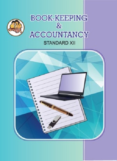 BOOK KEEPING & ACCOUNTANCY Std. XII / Std. 12 (English Medium) | Maharashtra State Board