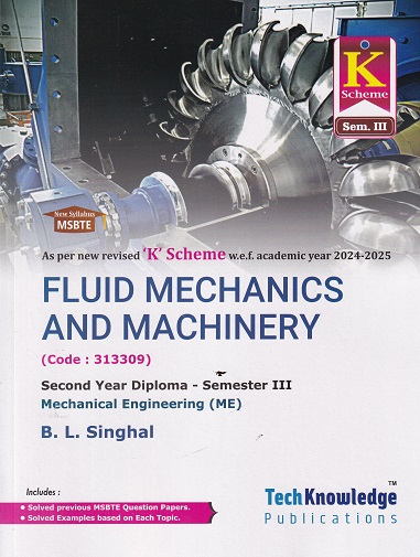 Fluid Mechanics And Machinery k scheme | B.L.Singhal | TechKnowledge Publications