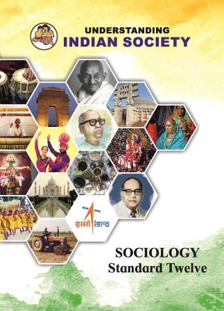 SOCIOLOGY (Understanding Indian Society) Std. TWELVE / Std. 12 (English Medium) | Maharashtra State Board
