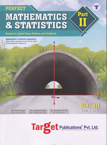 Std 12 Mathematics and Statistics Volume 2 | HSC Science & Arts Maharashtra Board | Perfect Series | Target Publications