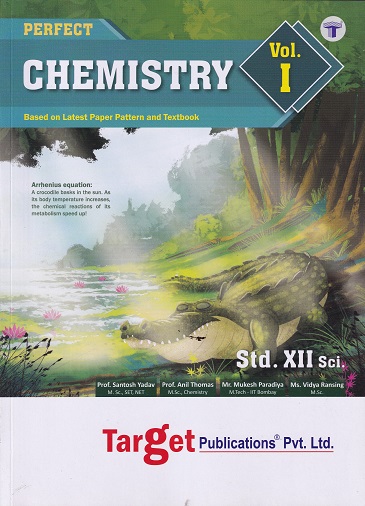 PERFECT CHEMISTRY Vol. 1 Std. XII / Std. 12 (SCIENCE) | Target Publications