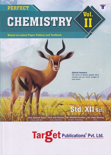 PERFECT CHEMISTRY Vol. 2 Std. XII / Std. 12 (SCIENCE) | Target Publications