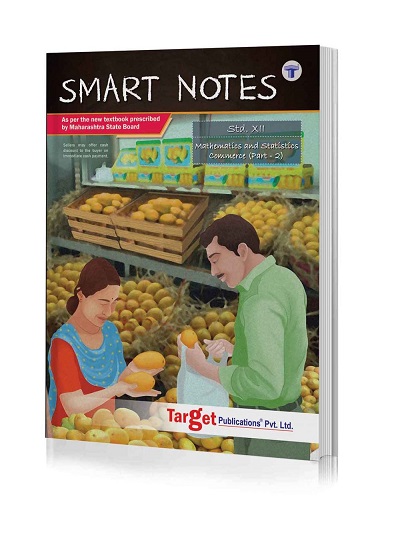 Smart Notes - Std 12 Maths Book Volume 2 | HSC Commerce Maharashtra Board | Target Publications
