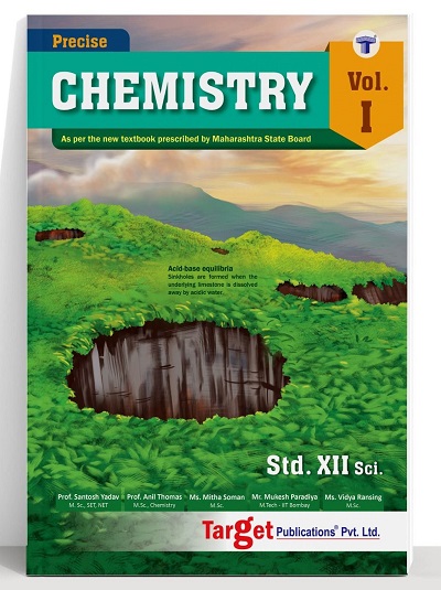 Std 12 Chemistry Book Volume 1 | HSC Science Maharashtra Board | Precise Series | Target Publications