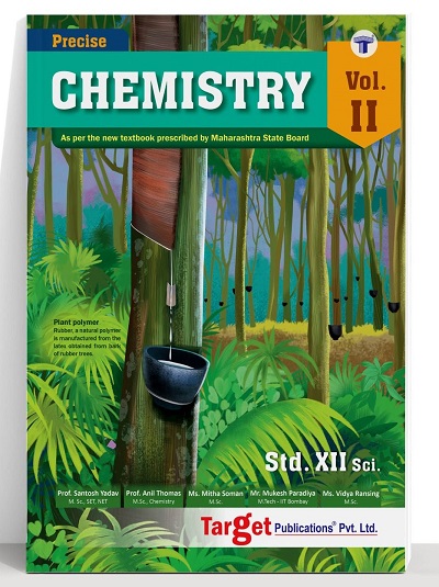 Std 12 Chemistry Book Volume 2 | HSC Science Maharashtra Board | Precise Series | Target Publications