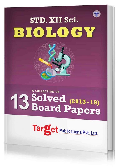 Std 12 Biology - 13 Solved Board Question Papers Book | Science HSC Maharashtra State Board | Std 12th Previous Years Question Bank from 2013 - 2019 for 2020 Examination | Target Publications