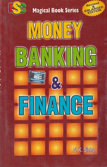 MONEY BANKING AND FINANCE | N. K. SINHA | Magical Book Service