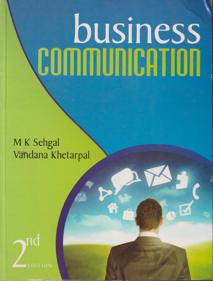 BUSINESS COMMUNICATION | M. K. SEHGAL , VANDANA KHETARPAL | EB