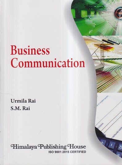 BUSINESS COMMUNICATION | URMILA RAI, S.M. RAI | Himalaya Publishing House