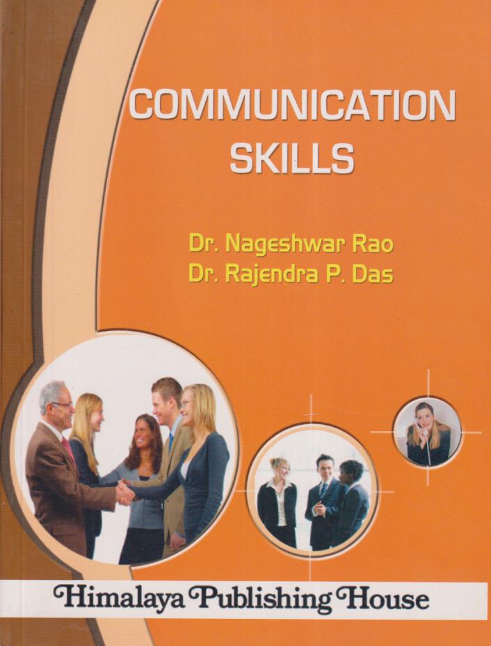 COMMUNICATION SKILLS | DR. NAGESHWAR RAO , DR. RAJENDRA P. DAS | Himalaya Publishing House