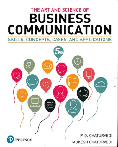 BUSINESS COMMUNICATION | P. D. CHATURVEDI , MUKESH CHATURVEDI | Pearson