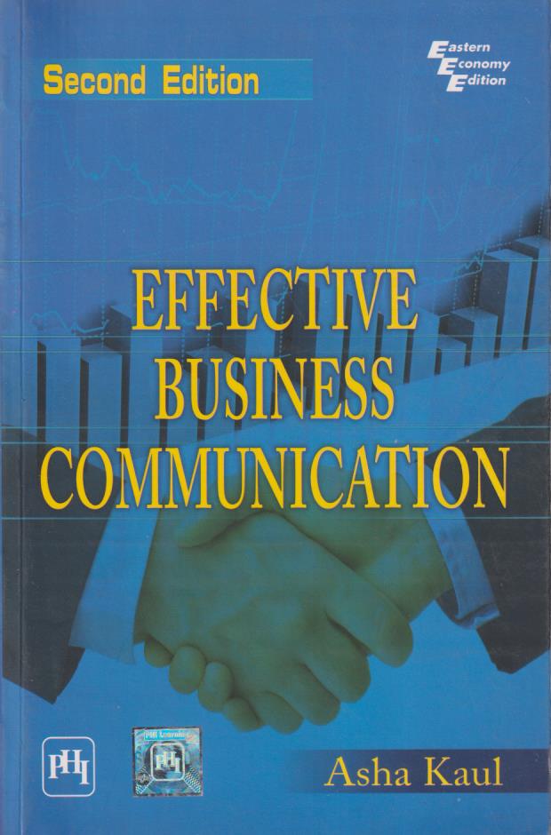 EFFECTIVE BUSINESS COMMUNICATION | ASHA KAUL | PHI