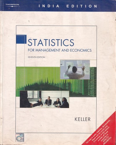STATISTICS FOR MANAGEMENT AND ECONOMICS | KELLER | Thomson