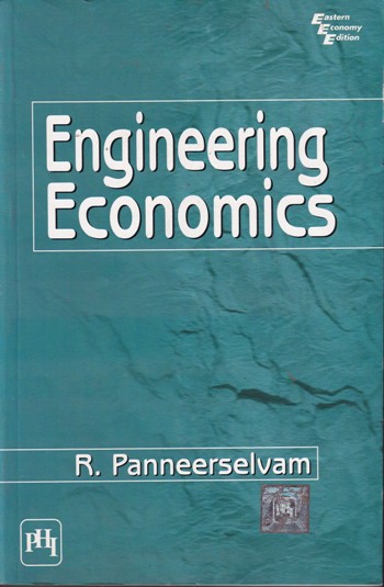 ENGINEERING ECONOMICS | R. PANNEERSELVAN | PHI