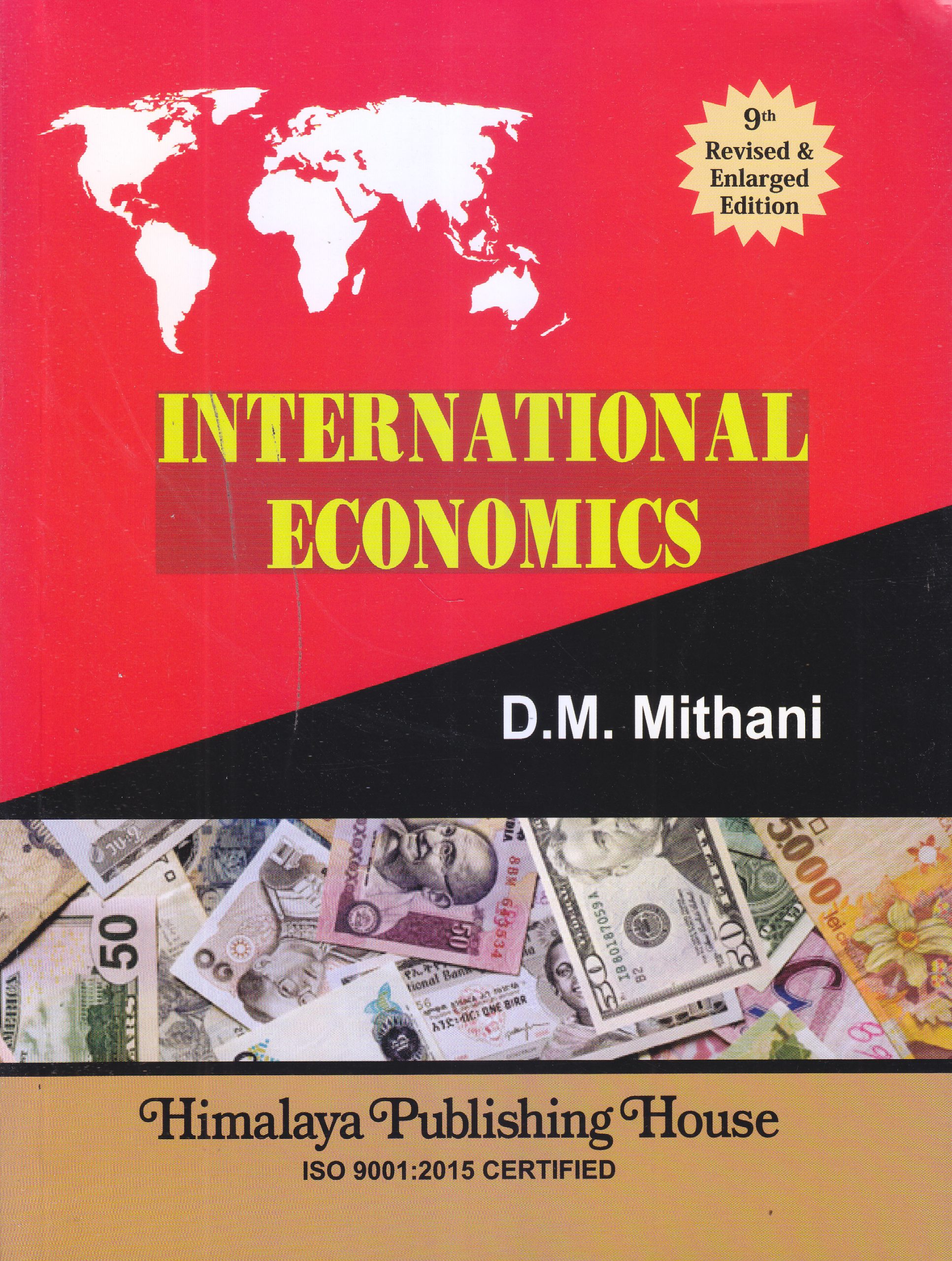 INTERNATIONAL ECONOMICS | D.M. MITHANI | Himalaya Publishing House