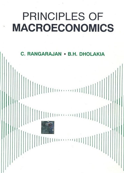 PRINCIPLES OF MACROECONOMICS | C. RANGARAJAN, B.H. DHOLAKIA | McGraw Hill