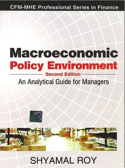 MACROECONOMIC (Policy Environment) | SHYAMAL ROY | McGraw Hill