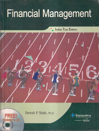 FINANCIAL MANAGEMENT | PARESH P. SHAH | Biztantra
