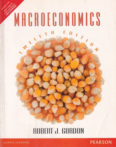 MACROECONOMICS | ROBERT J. GORDON | Pearson