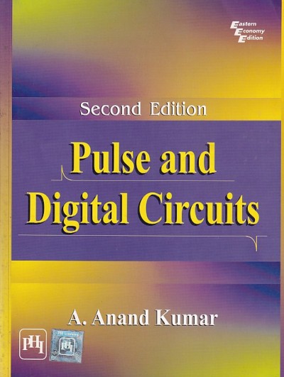 PULSE AND DIGITAL CIRCUITS | A. ANAND KUMAR | PHI