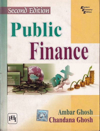 PUBLIC FINANCE | AMBAR GHOSH , CHANDANA GHOSH | PHI