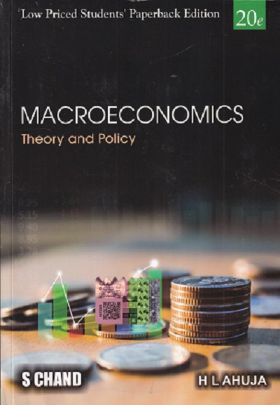 MACROECONOMICS (Theory And Policy) | H.L. AHUJA | S.Chand