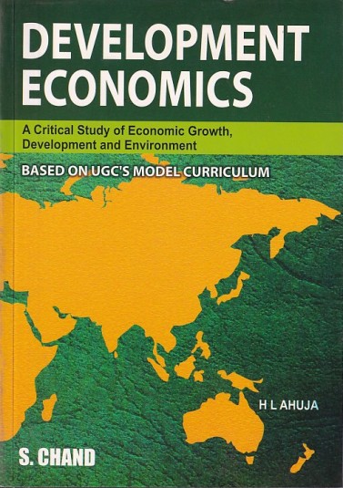 DEVELOPMENT ECONOMICS | H. L. AHUJA | S.Chand