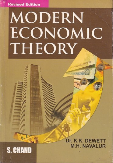 MODERN ECONOMIC THEORY | DR. K. K. DEWETT , M. H. NAVALUR | S.Chand