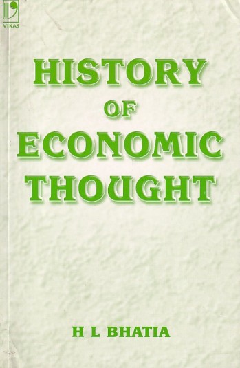 HISTORY OF ECONOMIC THOUGHT | H. L. BHATIA | Vikas Publishing