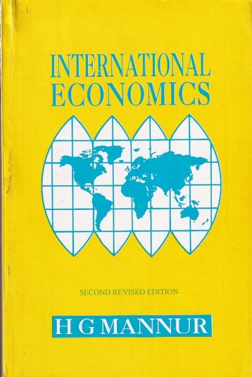 INTERNATIONAL ECONOMICS | H. G. MANNUR | Vikas Publishing