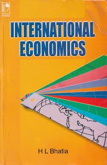 INTERNATIONAL ECONOMICS | H.L BHATIA | Vikas Publishing