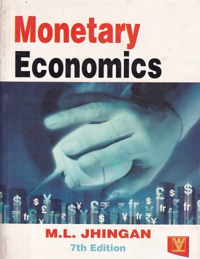 MONETARY ECONOMICS | M. L. JHINGAN | Vrinda Publisher