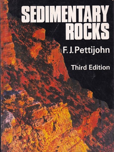 SEDIMENTARY ROCKS | F. J. PETTIJOHN | CBS
