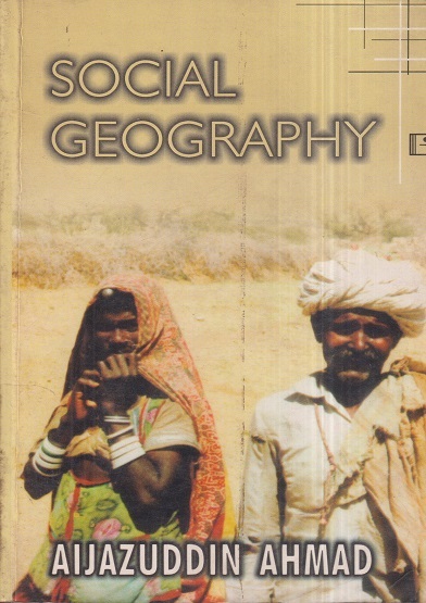 SOCIAL GEOGRAPHY | AIJAZUDDIN AHMAD | Rawat