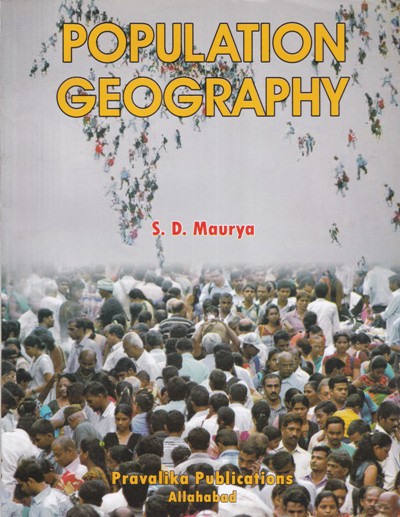POPULATION GEOGRAPHY | S.D. MAURYA | Pravalika