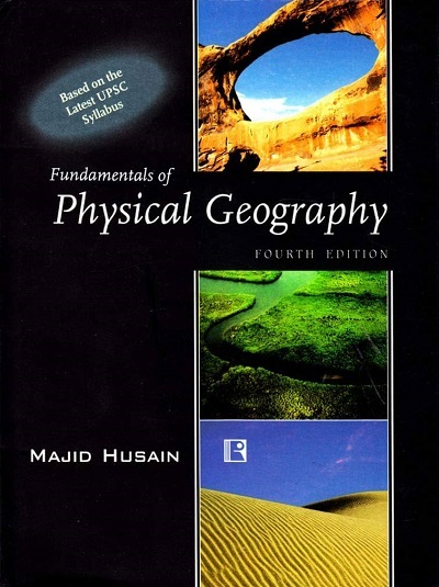 FUNDAMENTALS OF PHYSICAL GEOGRAPHY | MAJID HUSAIN | Rawat