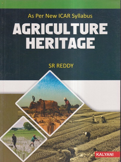 AGRICULTURE HERITAGE | SR REDDY | Kalyani Publishers