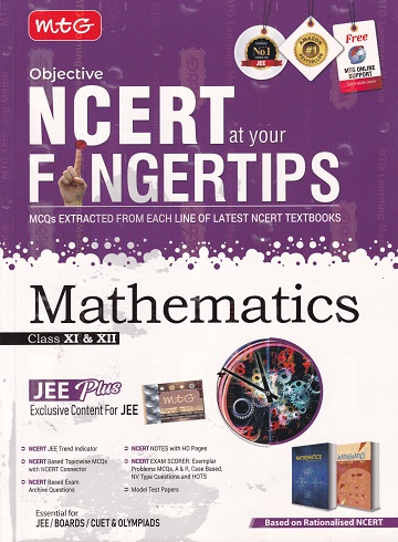 OBJECTIVE NCERT AT YOUR FINGERTIPS MATHEMATICS Class XI-XII | MTG