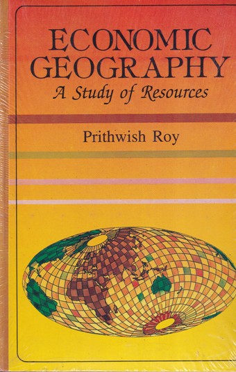 ECONOMIC GEOGRAPHY | PRITHWISH ROY | New Central