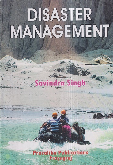 DISASTER MANAGEMENT | SAVINDRA SINGH | Pravalika